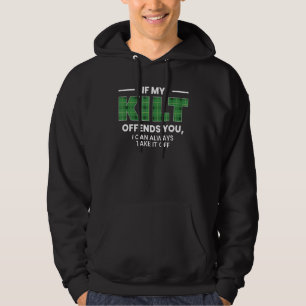 Veste À Capuche Si Mon Kilt Vous Offense, Je Peux Toujours L'Enlev