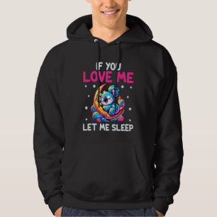 Veste À Capuche Si tu m'aimes laisse-moi dormir - Koala dormant dr
