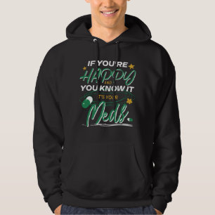 Veste À Capuche Si vous êtes heureux et que vous le savez, c’est v