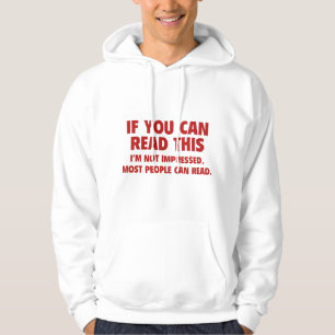 Veste À Capuche Si Vous Pouvez Lire Cela