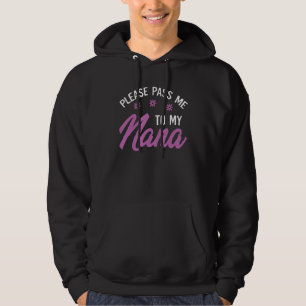 Veste À Capuche S'il vous plaît me passer à ma nana J'aime ma Gig