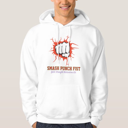 Veste À Capuche Smash Punch Fist – Bold Strength Motivation Art (Devant)