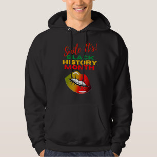 Veste À Capuche Smile It's Black History Histoire africaine-améric