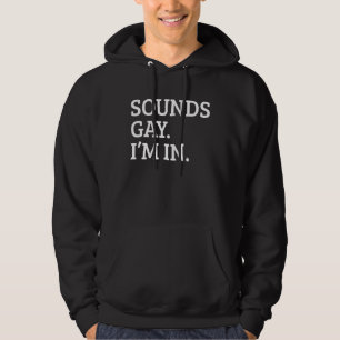 Veste À Capuche Sounds Gay Lgbt Lesbienne Gay