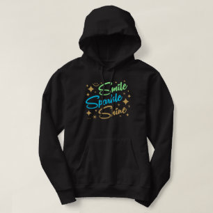 Veste À Capuche SOURIRE, PARKLE, SHINE ! motivation et inspiration
