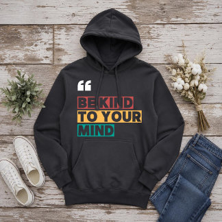 Veste À Capuche soyez gentil avec votre esprit