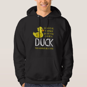 Veste À Capuche Soyez vous-même à moins que vous ne puissiez êt