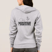 Veste À Capuche Stay Positive Inspirational  (Dos)