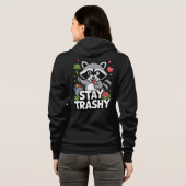 Veste À Capuche STAY TRASHY RACCOON SHIRT – Funny Trash Panda (Dos entier)
