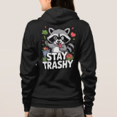 Veste À Capuche STAY TRASHY RACCOON SHIRT – Funny Trash Panda (Dos)