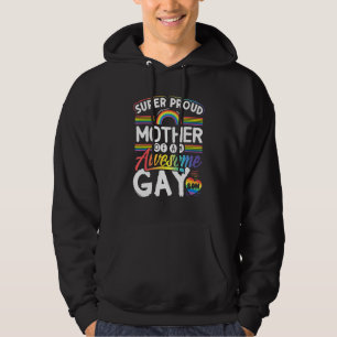 Veste À Capuche Super Fier Mère D'Un Fils Gay Gai Magnifique