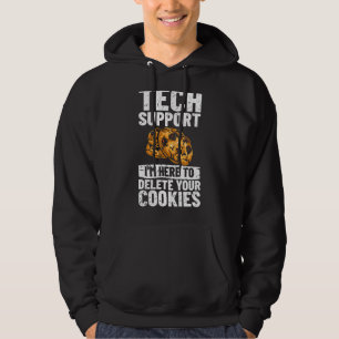 Veste À Capuche Support Technique Je suis ici pour supprimer vos c