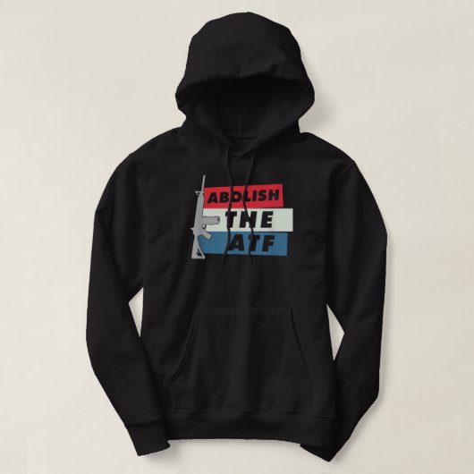 Veste À Capuche Supprimer l'ATF - 2A 2nd Amendement Pro Gun (Design devant)