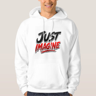 Veste À Capuche Sweat-shirt à typographie « Just Imagine »