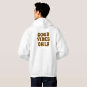 Veste À Capuche Sweatshirt Good Vibes (Dos entier)