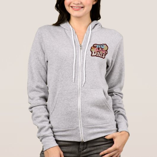 Veste À Capuche Sweatshirt Pas de Mauvais Jours (Devant)