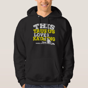 Veste À Capuche Symbole Horoscope Zodiaque Taurus Aime le kayak