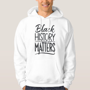 Veste À Capuche T-shirt à capuche Black History Matters – Mois de