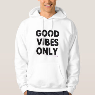 Veste À Capuche T-shirt Good Vibes uniquement Graphique de devis
