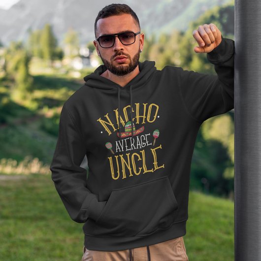 Veste À Capuche T-shirt Oncle moyen Nacho