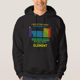 Veste À Capuche Tableau périodique de la chimie - Je porte ce tabl