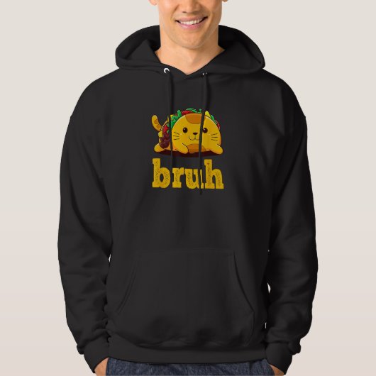 Veste À Capuche Tacco Moyenne Bruh Chat Funny Mème disant Bruh ave (Devant)