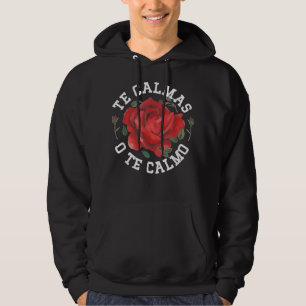 Veste À Capuche Te Calmas O Te Calmo, Idées Cadeaux Mexicains