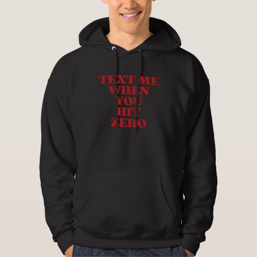 Veste À Capuche Text Me When You Hit Zero Esthétique Y2K 1 (Devant)