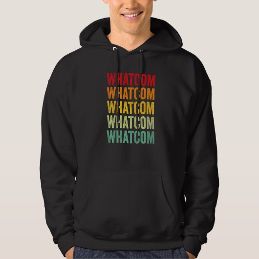 Veste À Capuche Texte arc-en-ciel du comté de Whatcom Washington (Devant)