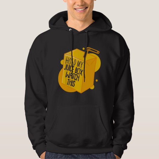 Veste À Capuche Tiens ma boîte de jus et regarde ça (Devant)