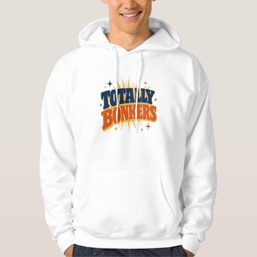 Veste À Capuche Totalement Fou - Conception de Typographie Rétro (Devant)