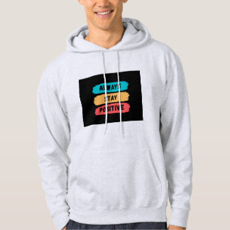 Veste À Capuche Toujours rester positif