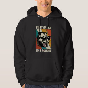 Veste À Capuche Tout d'abord, je suis un délice Sarcastique Angry