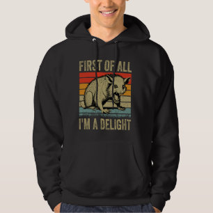 Veste À Capuche Tout d'abord, je suis un plaisir Opposum Possum Po