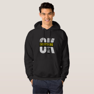 Veste À Capuche Tout ira bien - Citation Inspirante