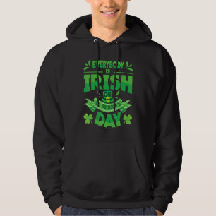 Veste À Capuche Tout Le Monde Est Irlandais À La Saint Patrick, St