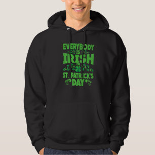 Veste À Capuche Tout Le Monde Est Irlandais À La Saint Patrick, St
