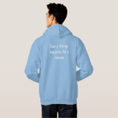 Veste À Capuche Tout se passe pour une raison - Conception de text (Dos entier)