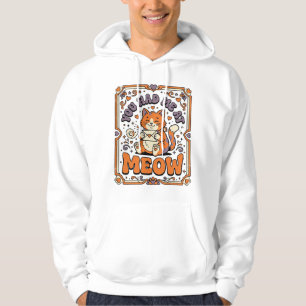 Veste À Capuche Tu M'as Eu À Miaou Chat Saint-Valentin Amour Vinta