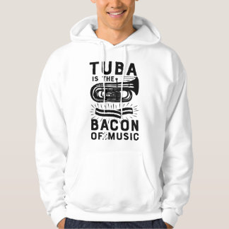 Veste À Capuche Tuba Is The Bacon of Music Marching Band Funny Cam