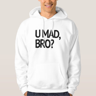 VESTE À CAPUCHE U FOU, BRO ? JE NE SUIS PAS MÊME FOU