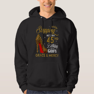 Veste À Capuche Un pas dans mon 45e anniversaire avec la grâce de