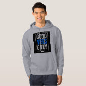 VESTE À CAPUCHE UNIQUEMENT DE BONNES VIBRATIONS (Devant entier)