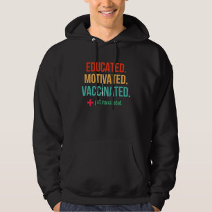 Veste À Capuche vacciné à motivation instruite se faire vacciner I