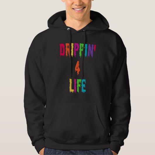 Veste À Capuche Vêtements Drip Drippin 4 Life (Devant)