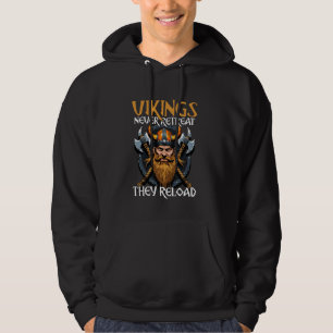 Veste À Capuche Viking, les Vikings ne reculent jamais, ils rechar
