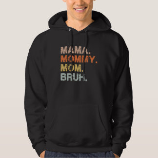 Veste À Capuche Vintage Retro Mama Mommy Mom Bruh Women  Mothers D