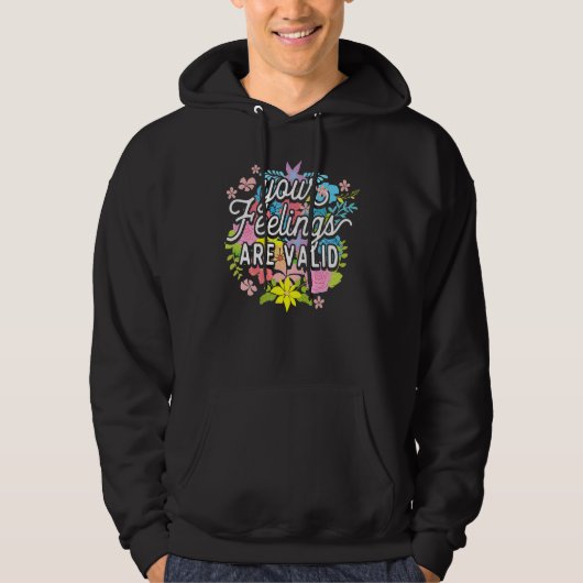 Veste À Capuche Vos sentiments sont valides Flower Mental Health A (Devant)