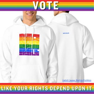 Veste À Capuche Votez Comme Vos Droits LGBTQ En Dépendent