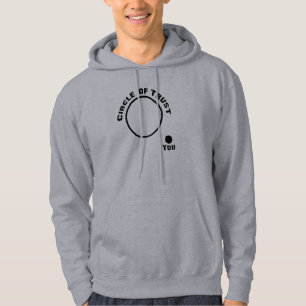 Veste À Capuche Vous êtes amusant hors du cercle de confiance